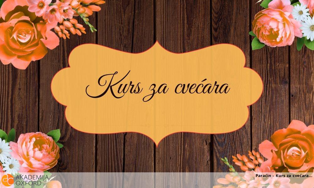 Paraćin - Kurs za cvećara