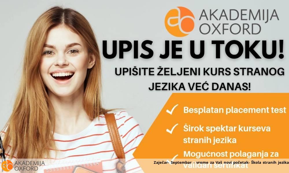 Zaječar- Septembar - vreme za Vaš novi početak- Škola stranih jezika