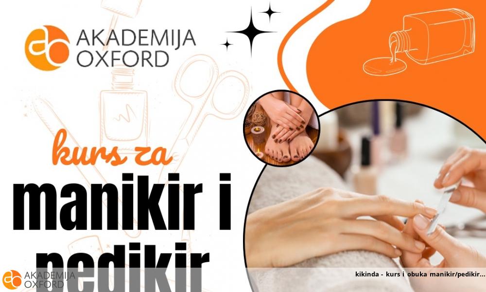 kikinda - kurs i obuka manikir/pedikir